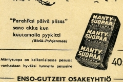 "Parahiksi päivä piisas" sano akka kun kuutamolla pyykitti