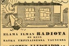 Elämä ilman radiota on kuin matka umpinaisessa vaunussa