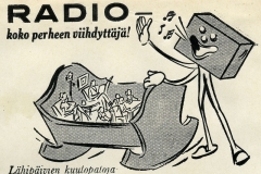 Radio - koko perheen viihdyttäjä