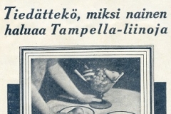 Tiedättekö, miksi nainen haluaa Tampella-liinoja